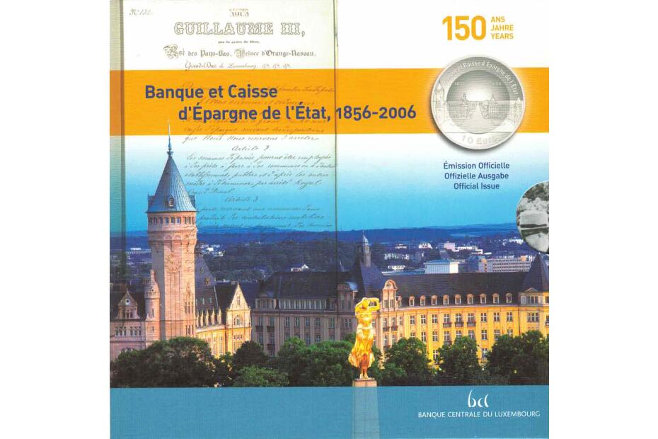 10 Euro 2006 "Banque et Caisse dÉpargne de lÉtat (1856 - 2006)" unc. im Originalfolder
